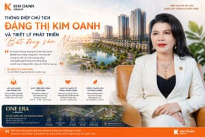 Thông điệp của Bà Đặng Thị Kim Oanh - Chủ tịch hội đồng quản trị Kim Oanh Group